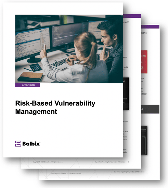 The Ultimate Guide to Risk-Based Vulnerability Management | Balbix